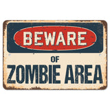 Beware Of Zombie Area