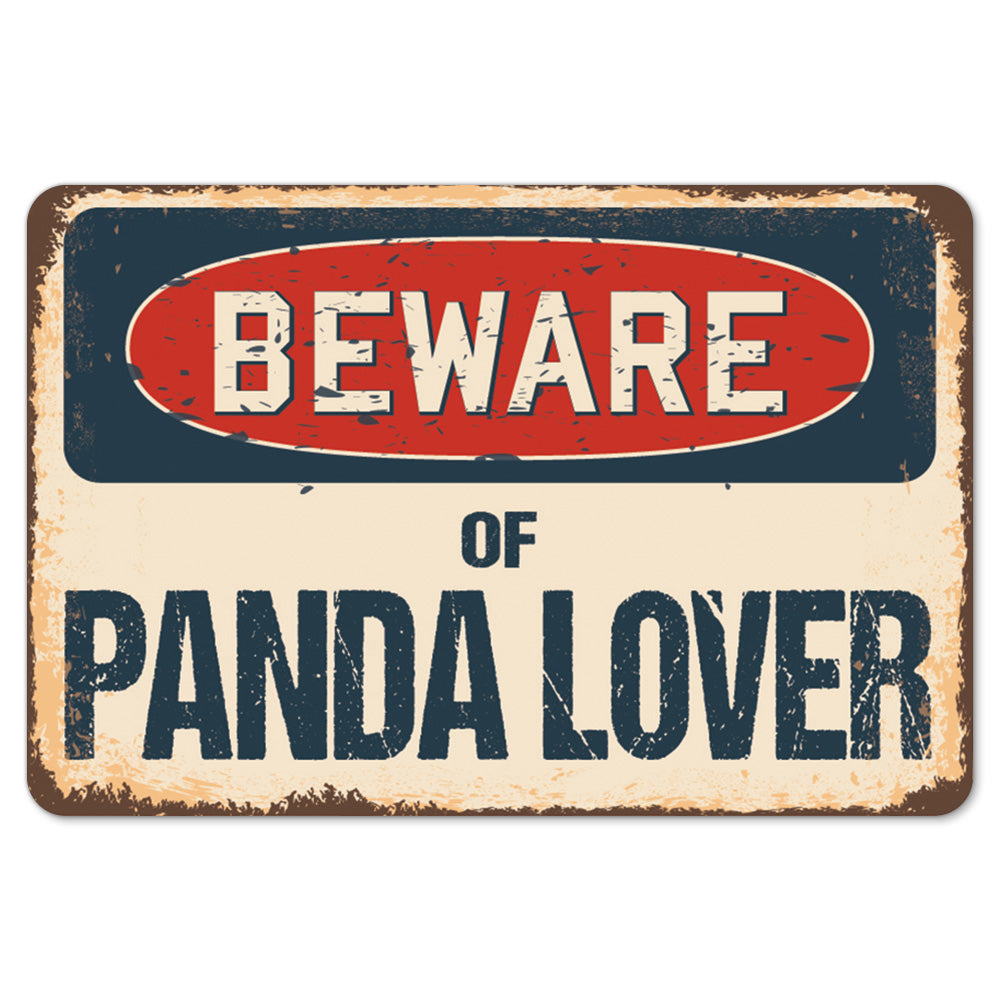 Beware Of Panda Lover