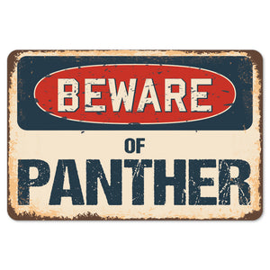 Beware Of Panther