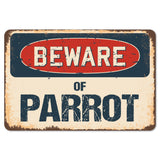 Beware Of Parrot