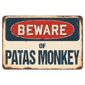 Beware Of Patas Monkey