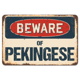 Beware Of Pekingese