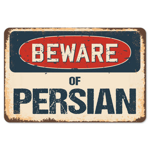 Beware Of Persian