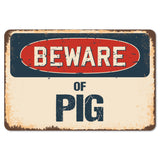 Beware Of Pig