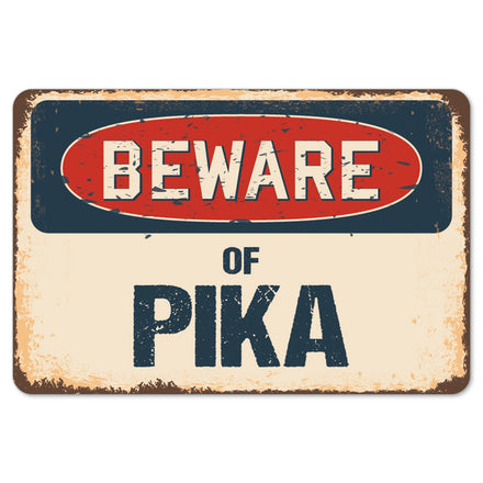 Beware Of Pika