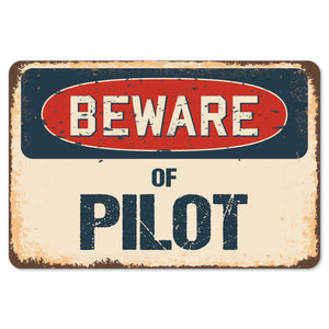 Beware Of Pilot