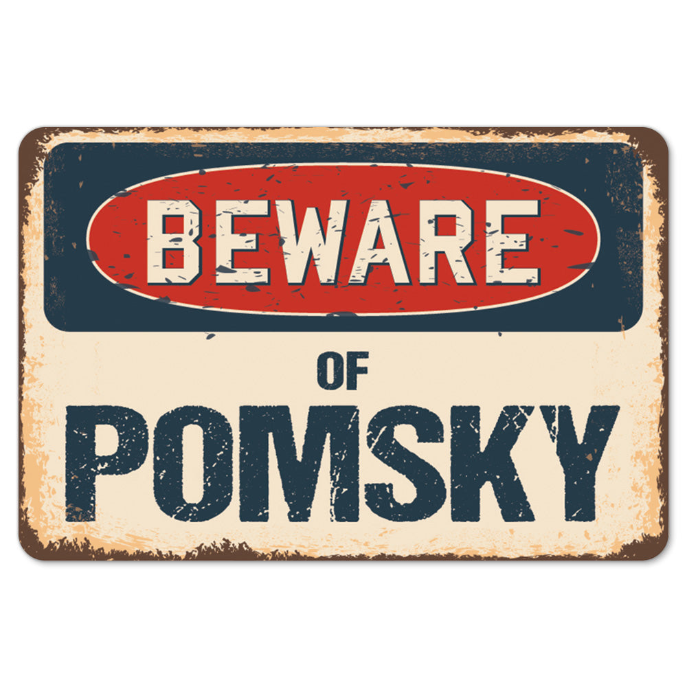 Beware Of Pomsky