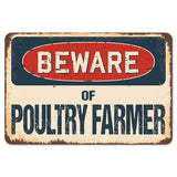 Beware Of Poultry Farmer