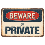 Beware Of Private