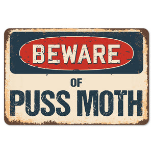 Beware Of Puss Moth