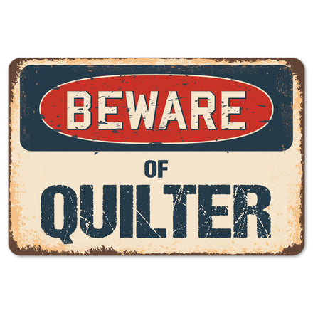 Beware Of Quilter