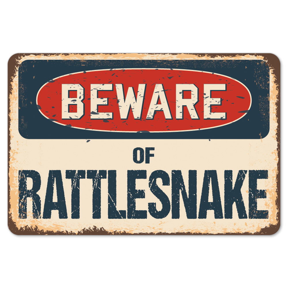 Beware Of Rattlesnake