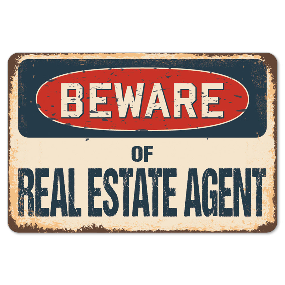 Beware Of Real Estate Agent