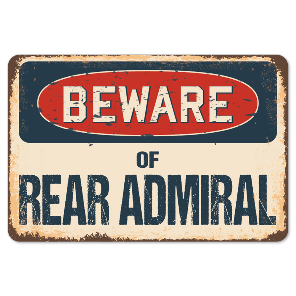 Beware Of Rear Admiral