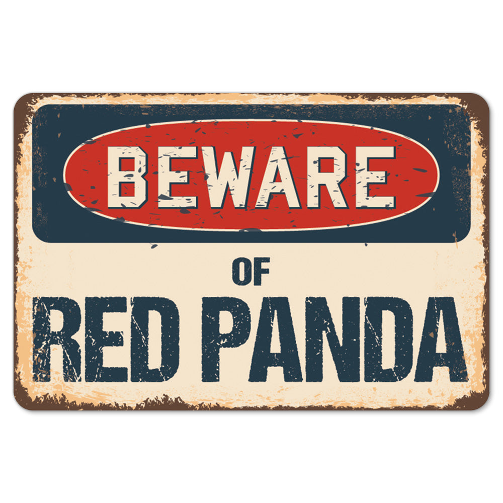 Beware Of Red Panda