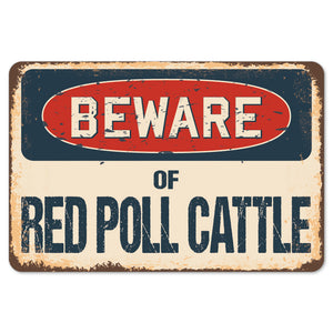 Beware Of Red Poll Cattle