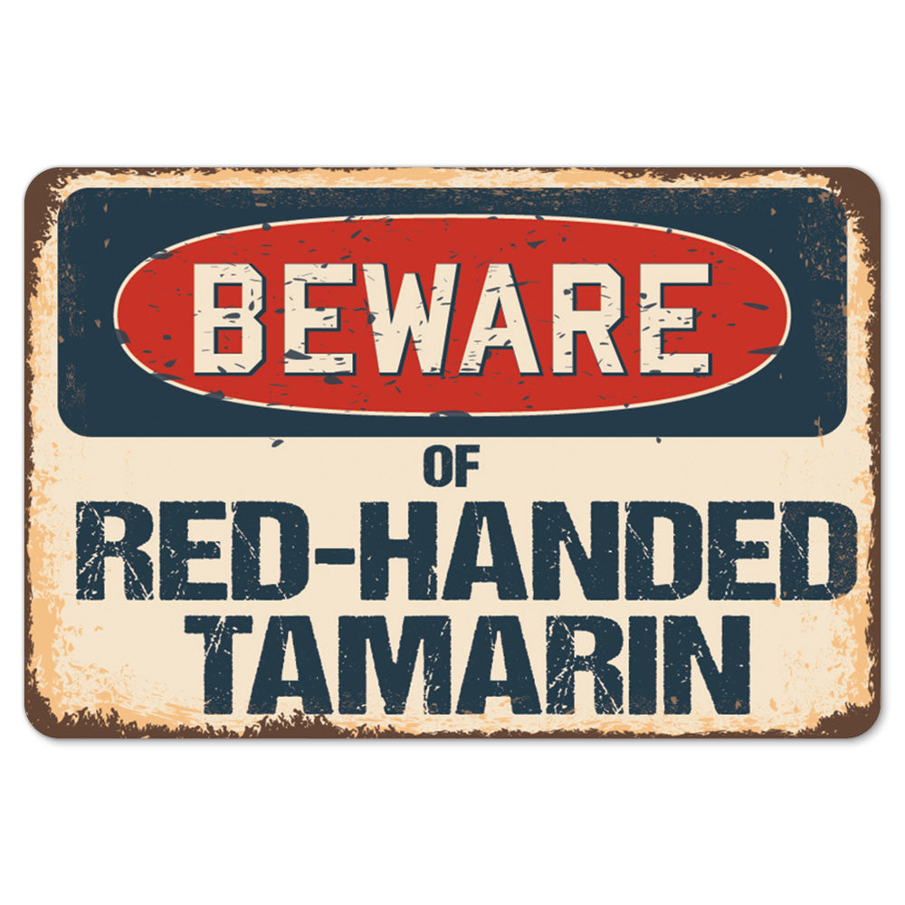 Beware Of Red-handed Tamarin