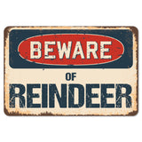 Beware Of Reindeer
