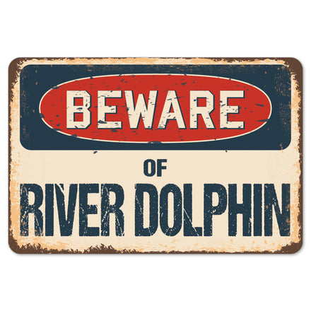 Beware Of River Dolphin