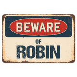Beware Of Robin