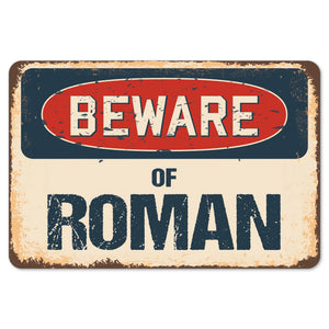 Beware Of Roman