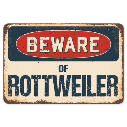 Beware Of Rottweiler