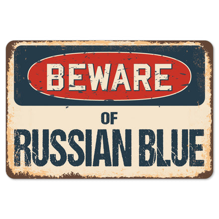 Beware Of Russian Blue