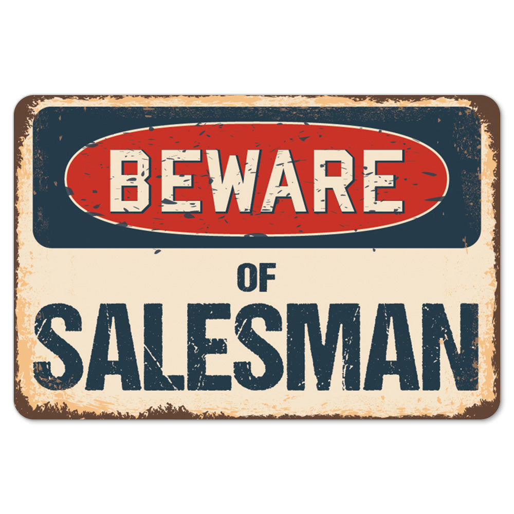 Beware Of Salesman