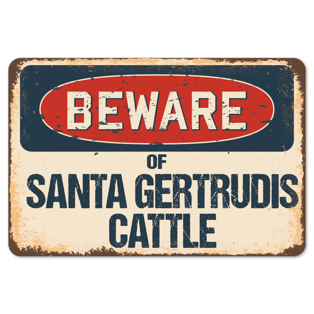 Beware Of Santa Gertrudis Cattle