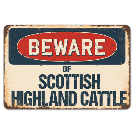 Beware Of Scottish Highland Cattle