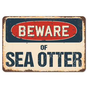 Beware Of Sea Otter