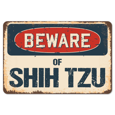 Beware Of Shih Tzu