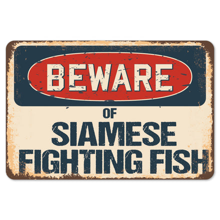 Beware Of Siamese Fighting Fish
