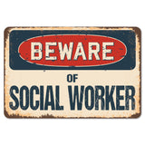 Beware Of Social Worker