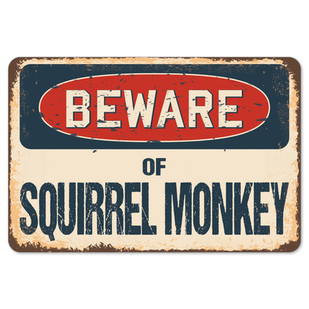 Beware Of Squirrel Monkey