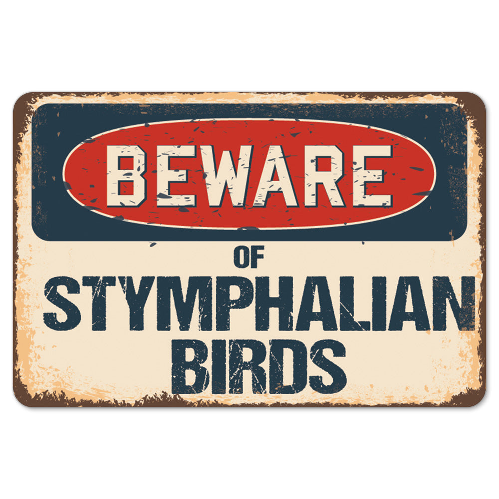 Beware Of Stymphalian Birds