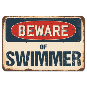 Beware Of Swimmer