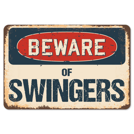 Beware Of Swingers