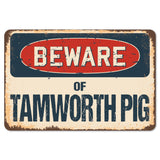 Beware Of Tamworth Pig