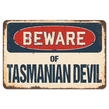 Beware Of Tasmanian Devil