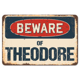 Beware Of Theodore