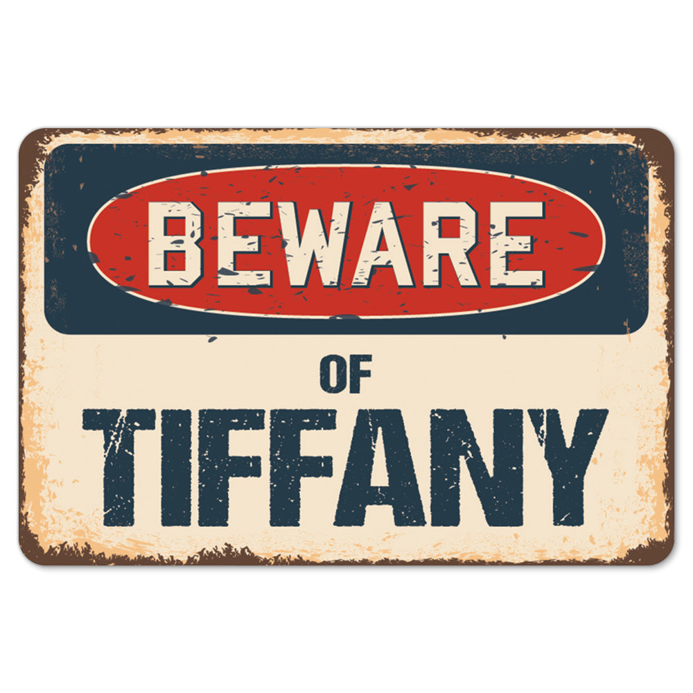 Beware Of Tiffany