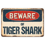 Beware Of Tiger Shark