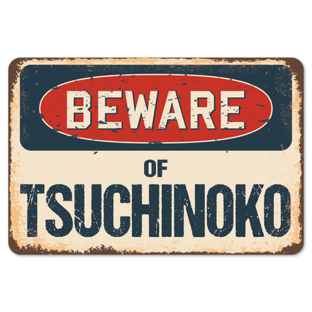 Beware Of Tsuchinoko