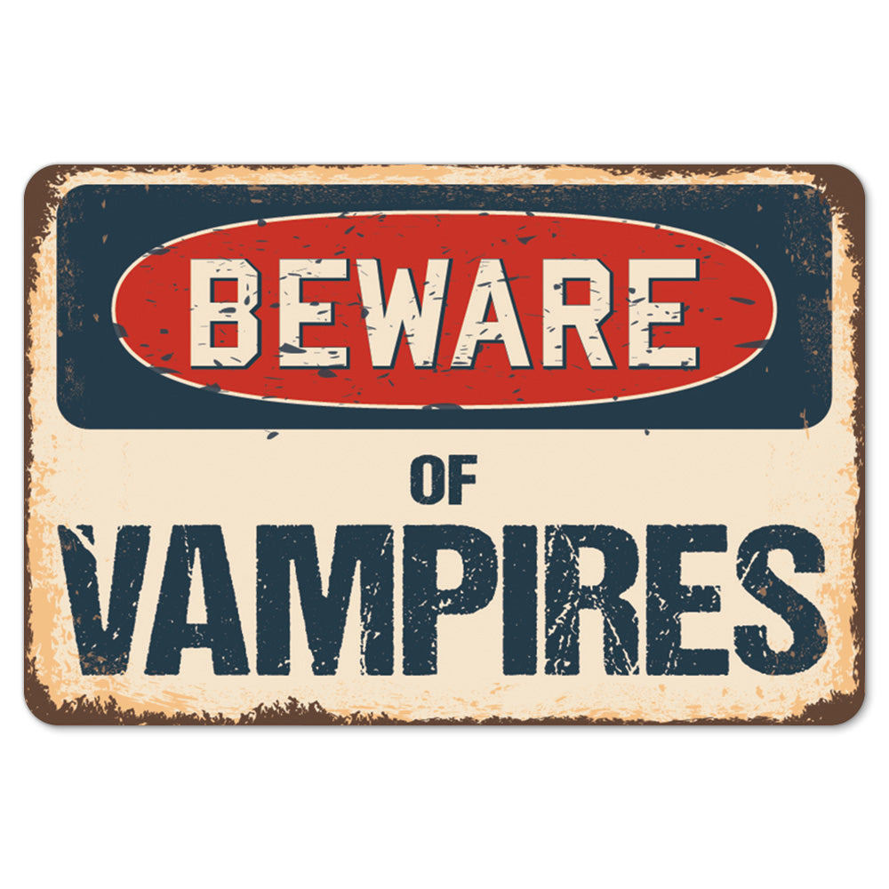 Beware Of Vampires