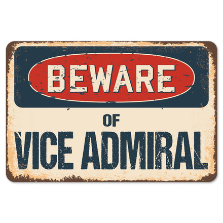 Beware Of Vice Admiral