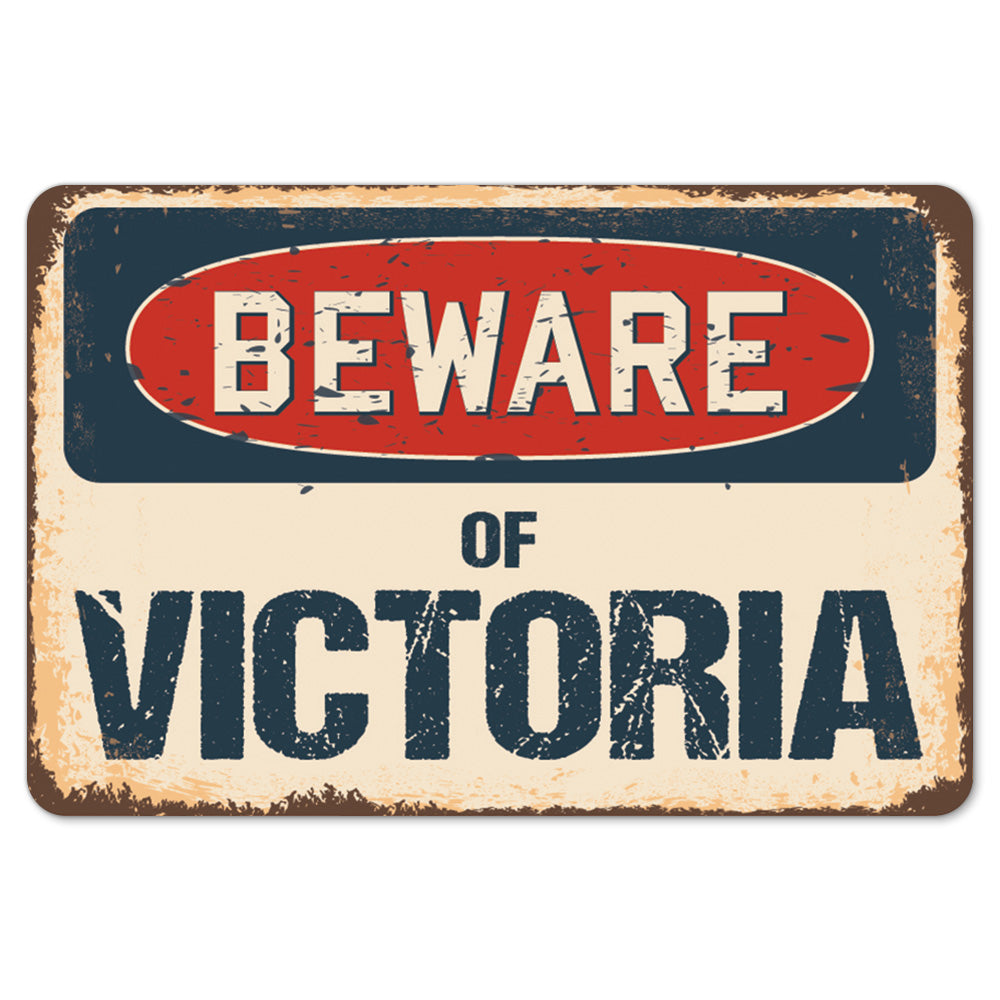 Beware Of Victoria