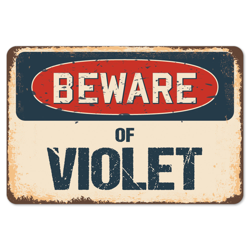 Beware Of Violet