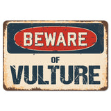 Beware Of Vulture