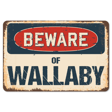 Beware Of Wallaby